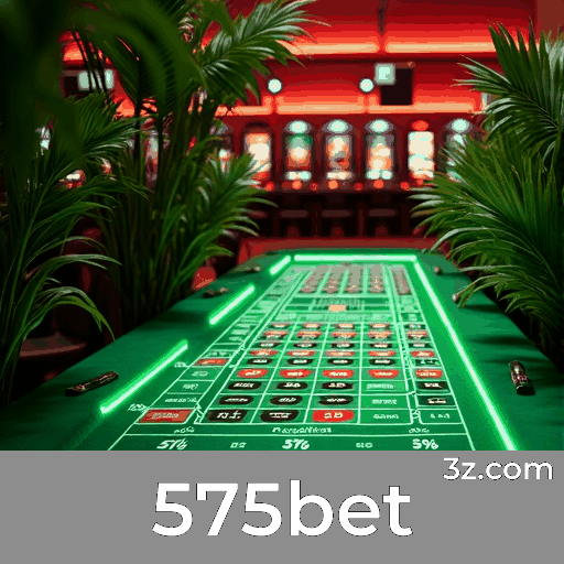 575bet: Estável, Seguro e Otimizado para o Brasil